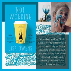 A quote from the book Not Working - "'What about teaching?' I ask. Luke is shaving at the sink; I'm perched on the edge of the bath, imagining myself - long skirt, low bun - reading from a huge storybook to spellbound children gathered on a sun-flooded carpet."